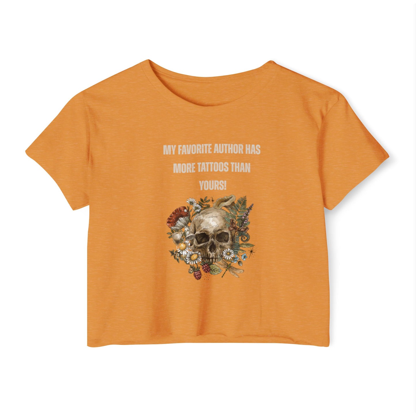 Women's Festival Crop Top — 'My Favorite Author Has More Tattoos Than Yours' Floral Skull Crop Tee