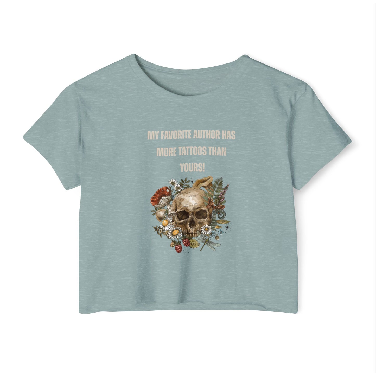 Women's Festival Crop Top — 'My Favorite Author Has More Tattoos Than Yours' Floral Skull Crop Tee